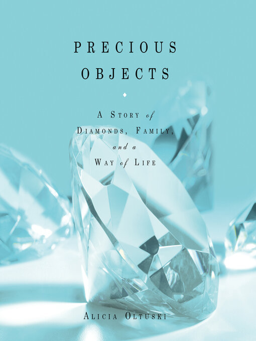 Title details for Precious Objects by Alicia Oltuski - Available